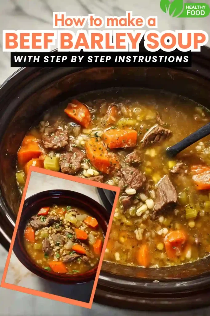 Slow Cooker Beef Barley Soup 7 beef barley soup with chunks of beef, carrots, and barley in a rich broth